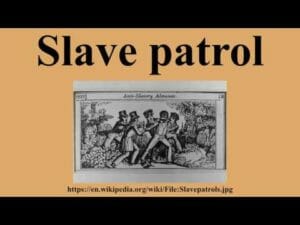 Patrollers slave police